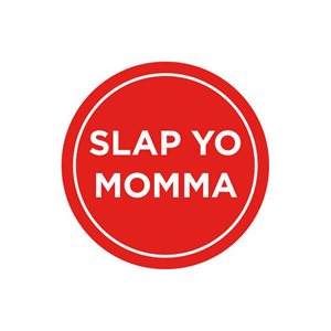 Label - Slap Yo Momma Red/UV 1 In. Circle 1M/Roll