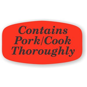 Label - Contains Pork Cook Thoroughly Black On Red Short Oval 1000/Roll