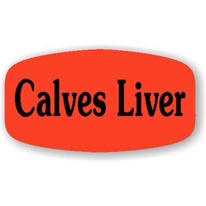 Label - Calves Liver Black On Red Short Oval 1000/Roll