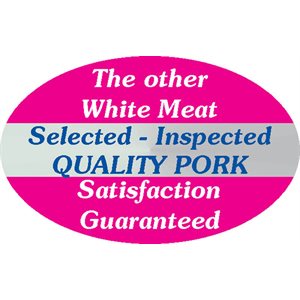 Label - Pork(Select/Inspected Quality) Mag/Blue/White On Silver 1.25x2oval In. 500/rl