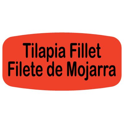 Label - Tilapia FilletFilete De.... Black On Red Short Oval 1000/Roll