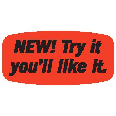 Label - New Try It You'll Like It Black On Red Short Oval 1000/Roll