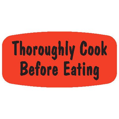 Label - Thoroughly Cook Before Eating Black On Red Short Oval 1000/Roll