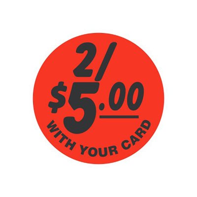 Label - 2/$5.00 With Your Card Black On Red 1.25 In. Circle 1M/Roll