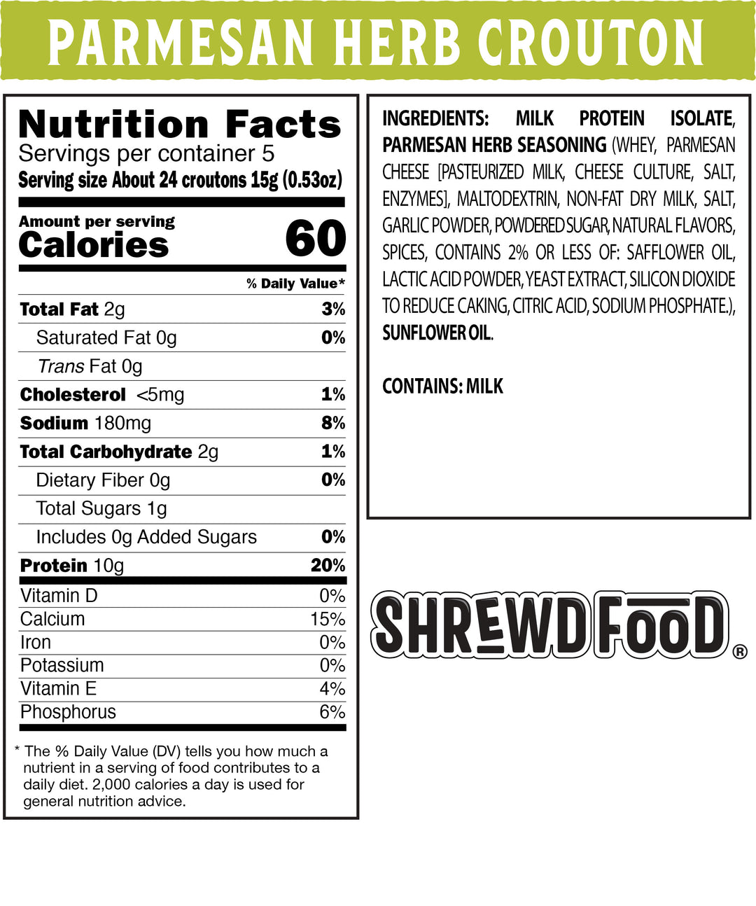 Shrewd Food Parmesan And Herb Protein Crouton Bag-2.65 oz.-12/Case