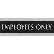 Headline Signs EMPLOYEES ONLY Sign - 1 Each - Employees Only Print/Message - 9" Width - Silver Print/Message Color - Gray